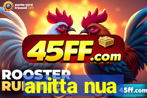 anitta nua